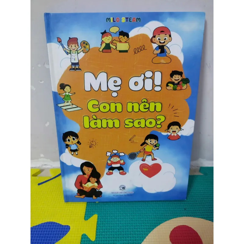 Sách - Mẹ ơi ! Con nên làm sao 925436
