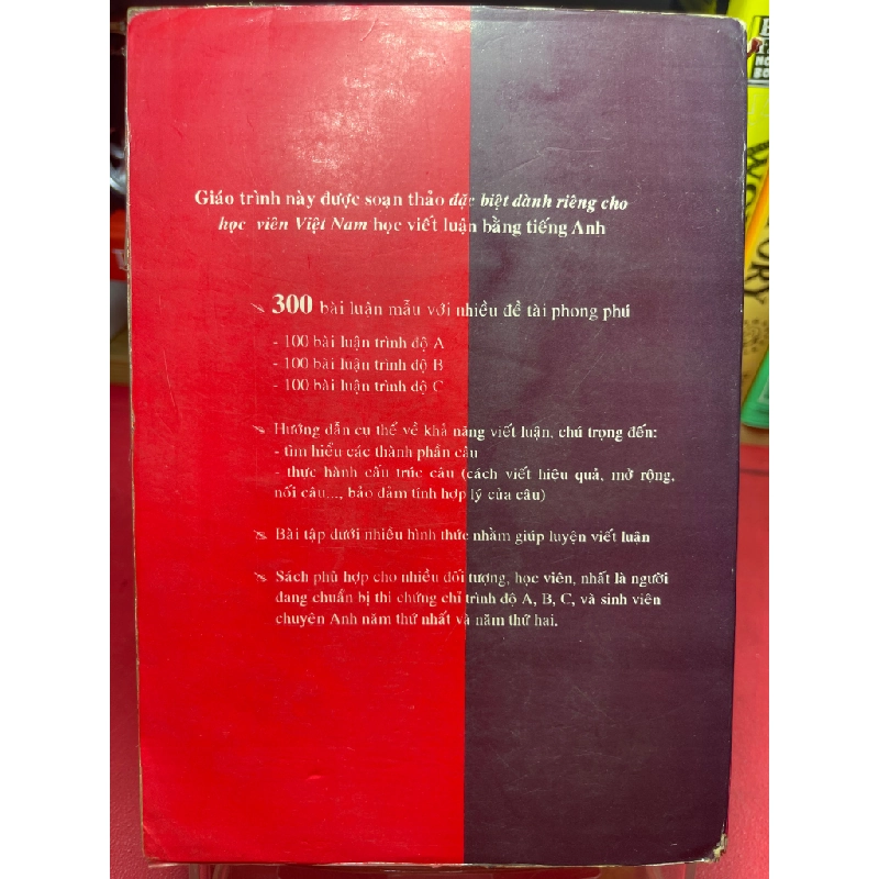 Hoàn thiện kỹ năng viết luận Anh văn và 300 bài luận mẫu 1996 mới 60% ố vàng rách bìa nhẹ Phạm Vũ Lửa Hạ HPB1905 SÁCH HỌC NGOẠI NGỮ 349037