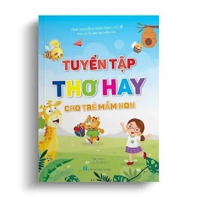 Tuyển Tập Thơ Hay Cho Trẻ Mầm Non (Minh Họa Bằng Tranh Theo Chủ Đề - Theo Chuẩn Giáo Dục Mầm Non) - Hà Phương Mới 100% HCM.ASB2503 Oreka-Blogmeo 81293