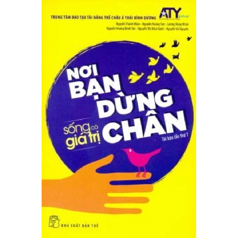 Sống Có Giá Trị - Nơi Bạn Dừng Chân (2018) - Nhiều Tác Giả 743859