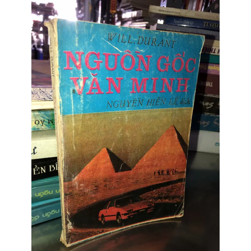 Nguồn gốc văn minh - Will Durant 972166