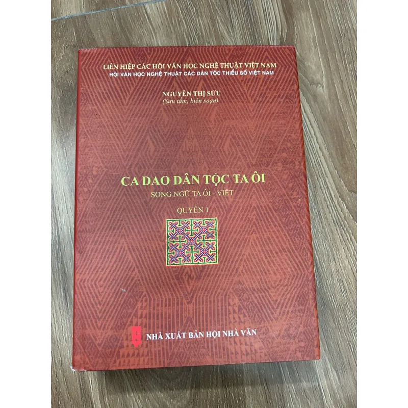 Ca dao dân tộc Ta Ôi (Song ngữ Ta Ôi - Việt, Quyển 1) – Tác giả: Nguyễn Thị Sửu 761264