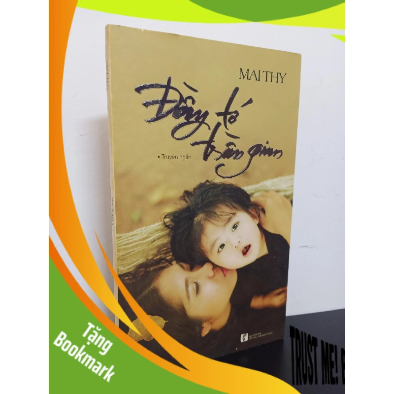 (TẶNG BOOKMARK) Đầy Tớ Trần Gian (2015) - Mai Thy Mới 80% RBK.ASB2601 942770