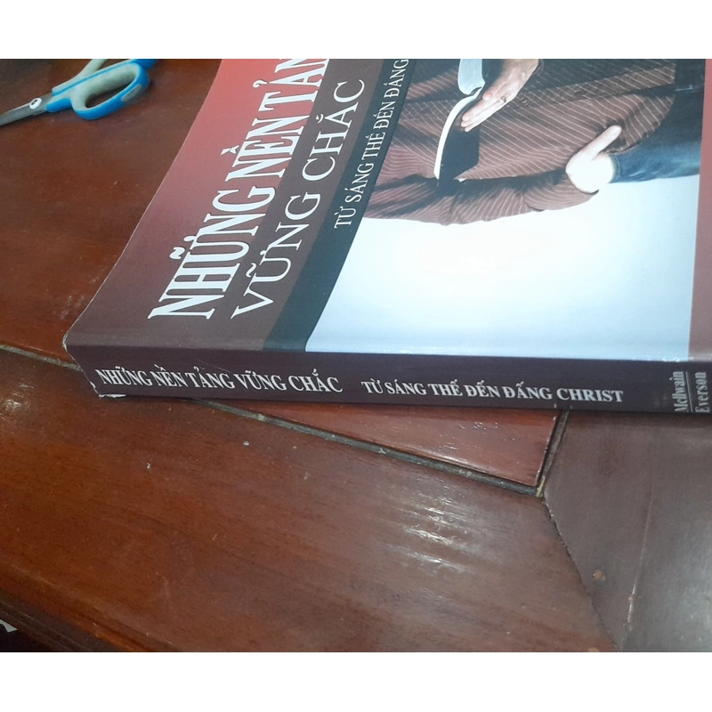 Trevor Mellwain with Nancy Everson - Những nền tảng vững chắc: TỪ SÁNG THẾ ĐẾN CHRIST 548225
