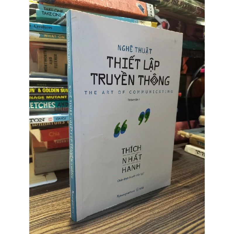 Nghệ thuật thiết lập truyền thông - Thích Nhất Hạnh 413483