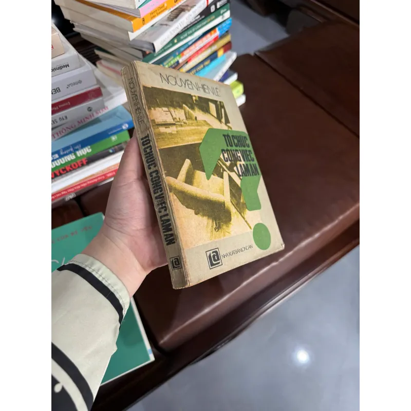 TỔ CHỨC CÔNG VIỆC LÀM ĂN – NGUYỄN HIẾN LÊ- K4 1023126