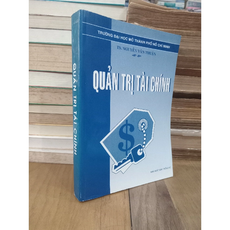 Quản trị tài chính - TS. Nguyễn Văn Thuận 961717