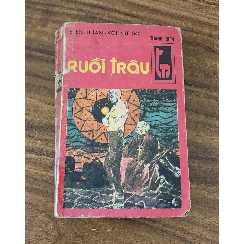Tác phẩm văn học kinh điển RUỒI TRÂU (Ethel Lilian Voynich
) 719083