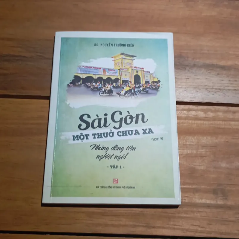 Sài Gòn một thuở chưa xa - Bùi Nguyễn Trường Kiên 575827