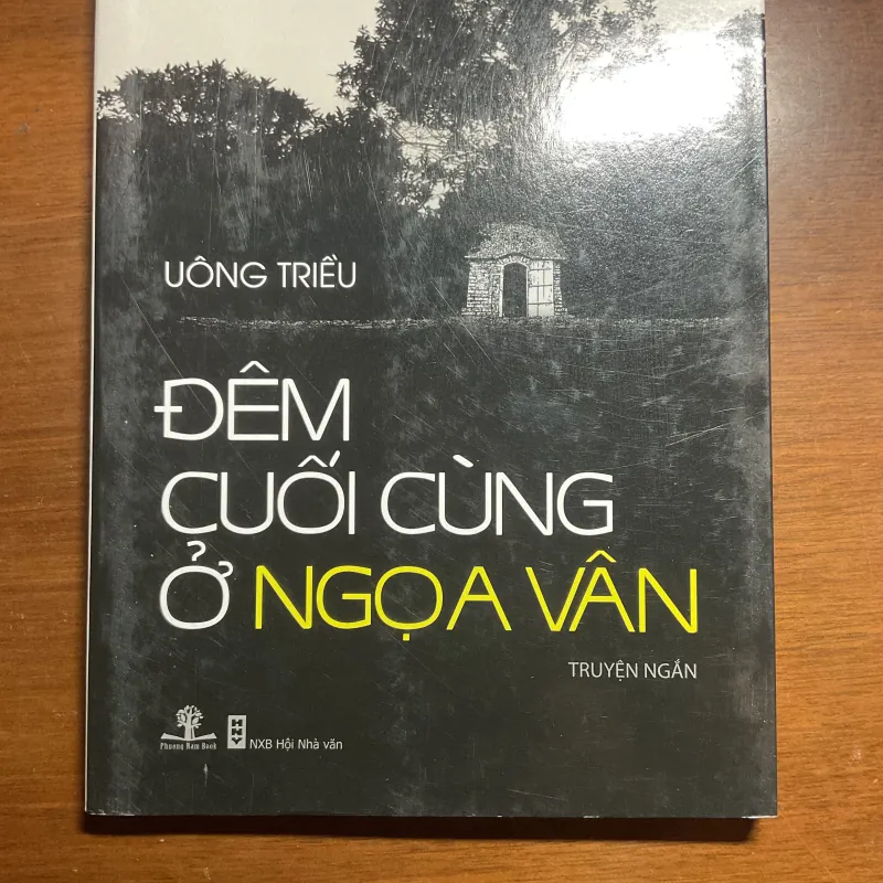 [TRUYỆN NGẮN] Đêm cuối cùng ở Ngoạ Vân - Uông Triều 783168