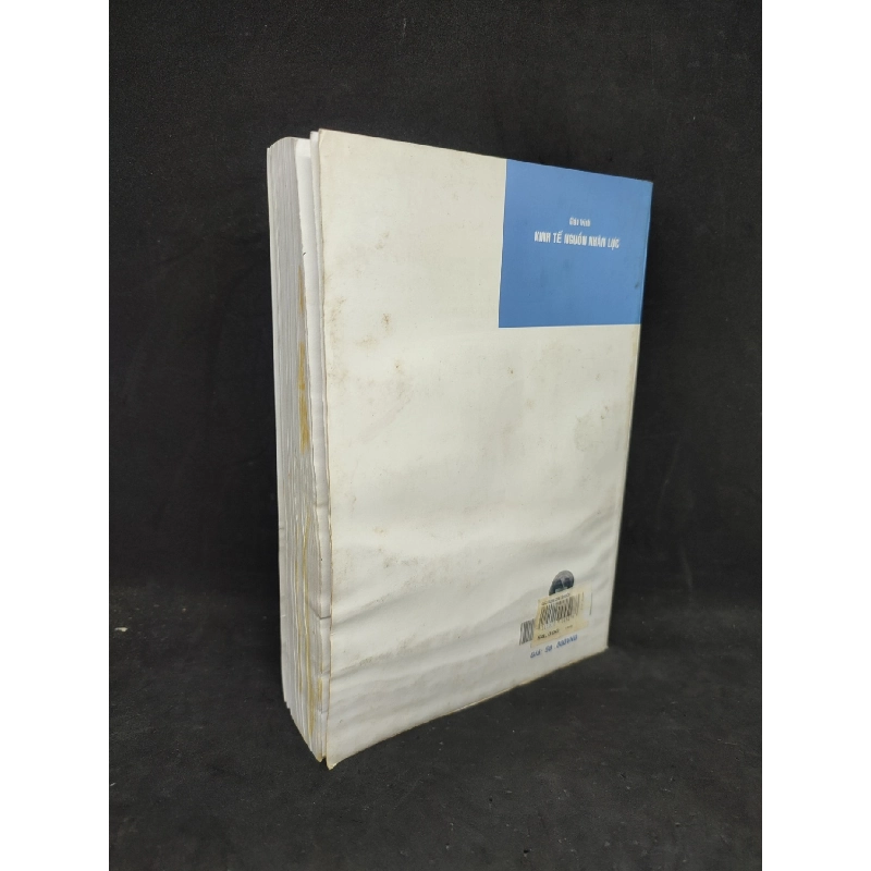 Giáo trình kinh tế nguồn nhân lực (có vệt nước) mới 80% HCM0804 911357