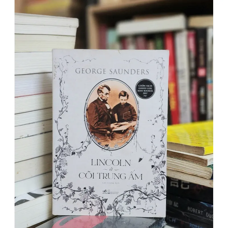 LINCOLN Ở CÕI TRUNG ẤM - George Saunders 719276