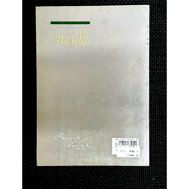 CUỘC THÁO CHẠY TÁN LOẠN ( The Dencent Interval) - FRANK SNEPP 1022136