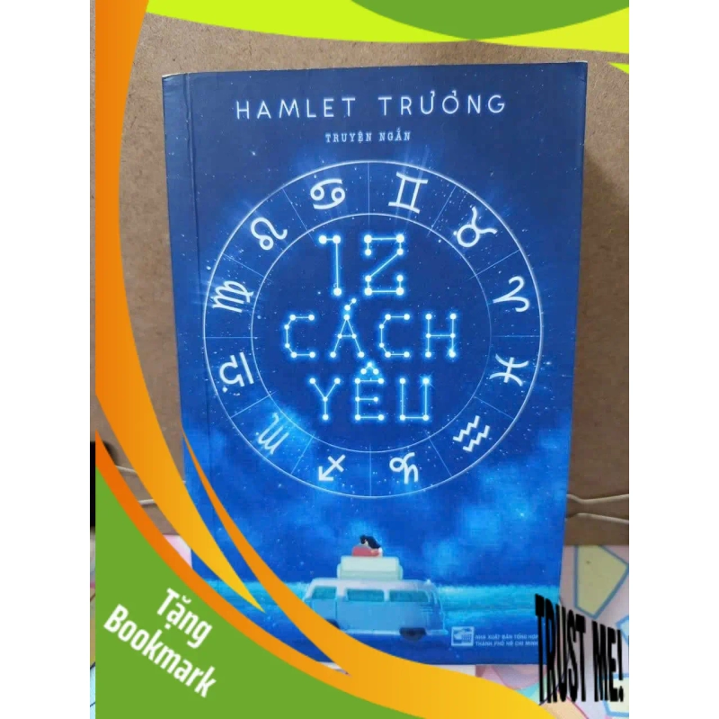 (TẶNG BOOKMARK) 12 Cách yêu - Hamlet Trương VĂN HỌC RBK0810 938100