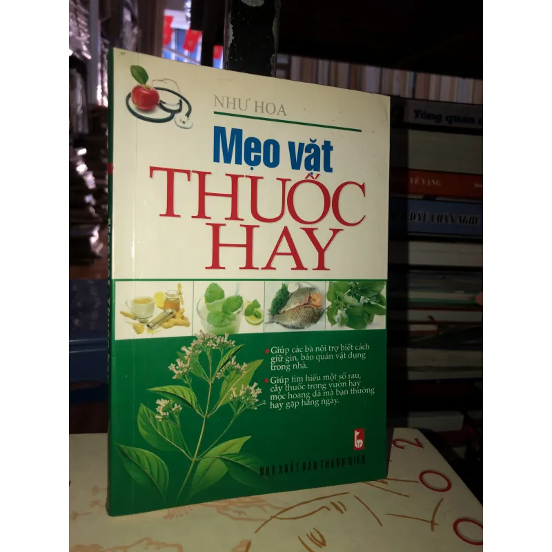 Mẹo vặt - Thuốc hay - Như Hoa 762735