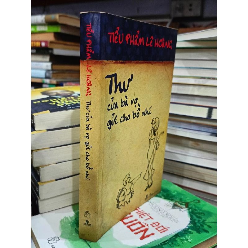 Tiểu phẩm Lê Hoàng: Thư của bà vợ gửi cho bồ nhí - Lê Hoàng 465449