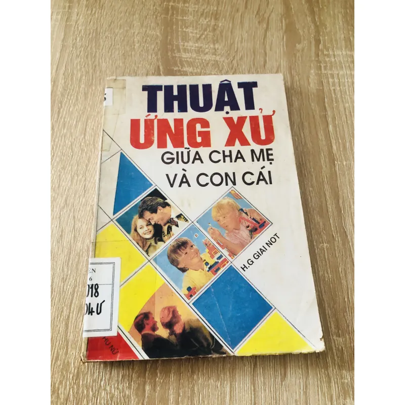 THUẬT ỨNG XỬ GIỮA CHA MẸ VÀ CON CÁI 1022416
