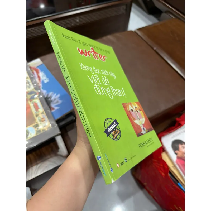 Không Đọc Sách Này, Viết Dở Đừng Than – Ross Raisin | K3 1010385