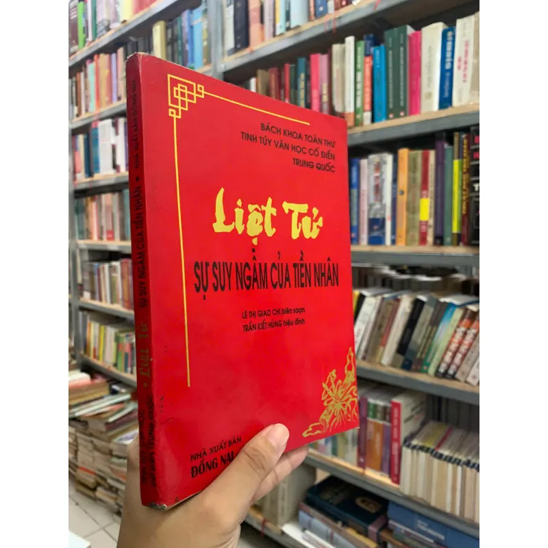 LIỆT TỬ SỰ SUY NGẪM CỦA TIỀN NHÂN - LÊ THỊ GIAO CHI biên soạn 1043095