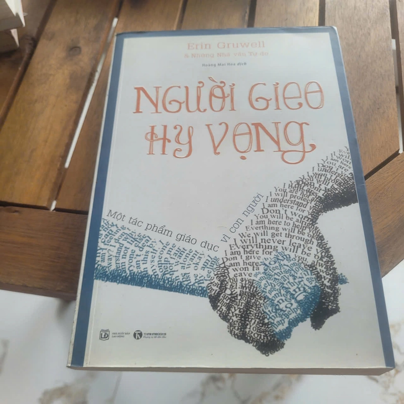 Người gieo hy vọng	Erin Gruwell & Những nhà văn tự do 519957