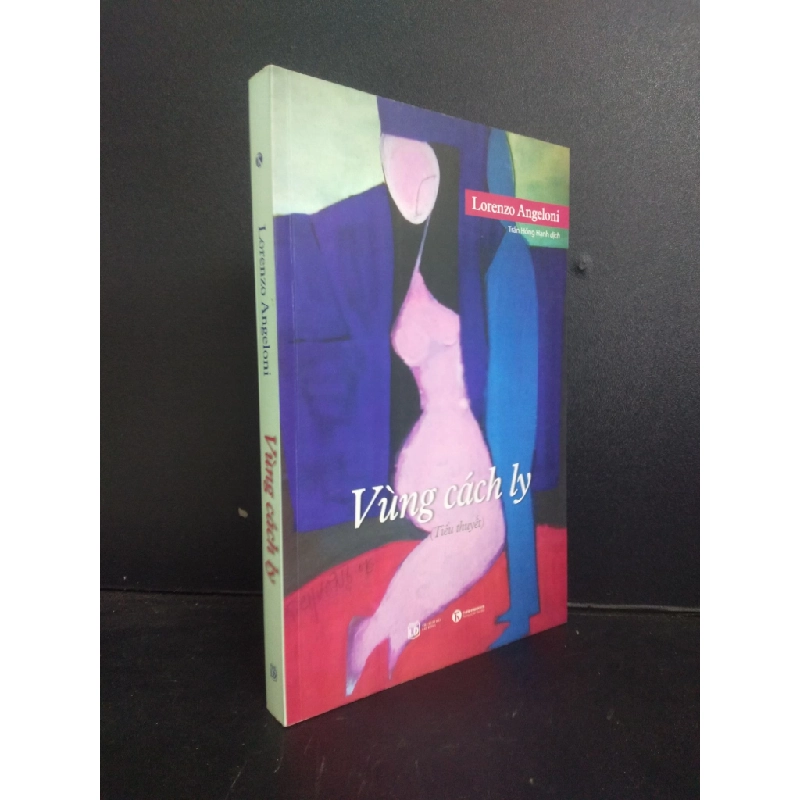 [Phiên Chợ Sách Cũ] Vùng cách ly - Lorenzo Angeloni 2017 bẩn nhẹ 1503 410416