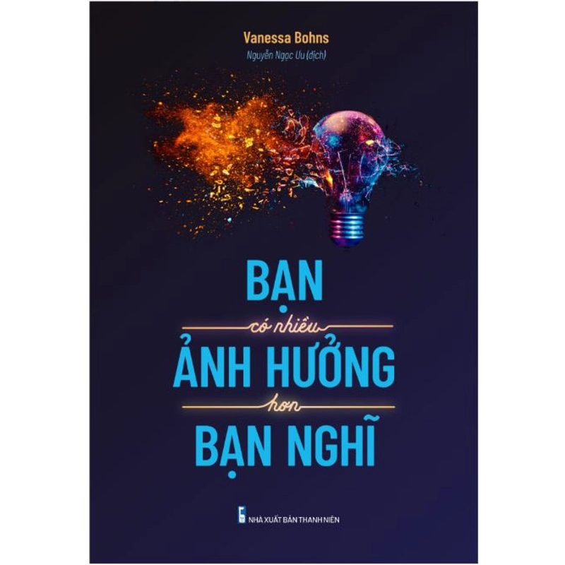 Bạn Có Nhiều Ảnh Hưởng Hơn Bạn Nghĩ 540450