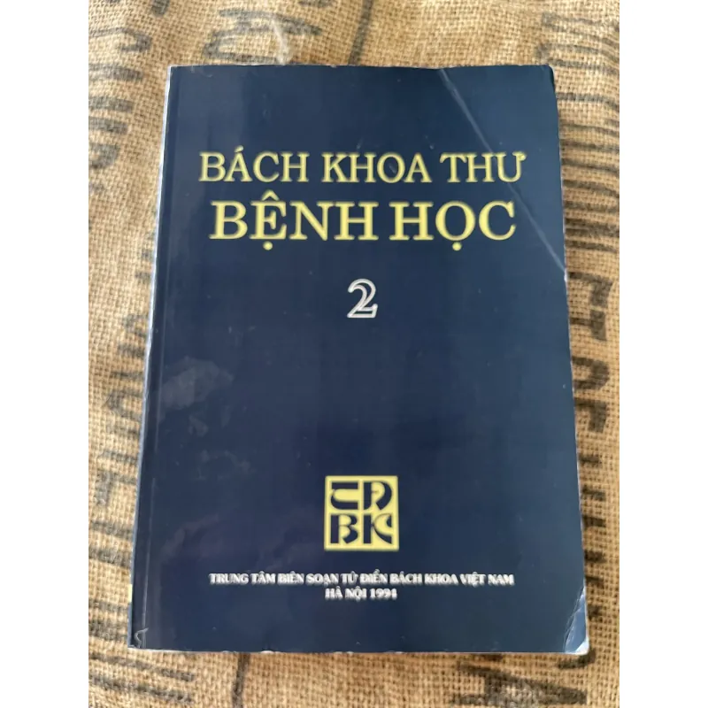 Bách khoa bệnh học 2 ; 500 trang khổ lớn  1019546