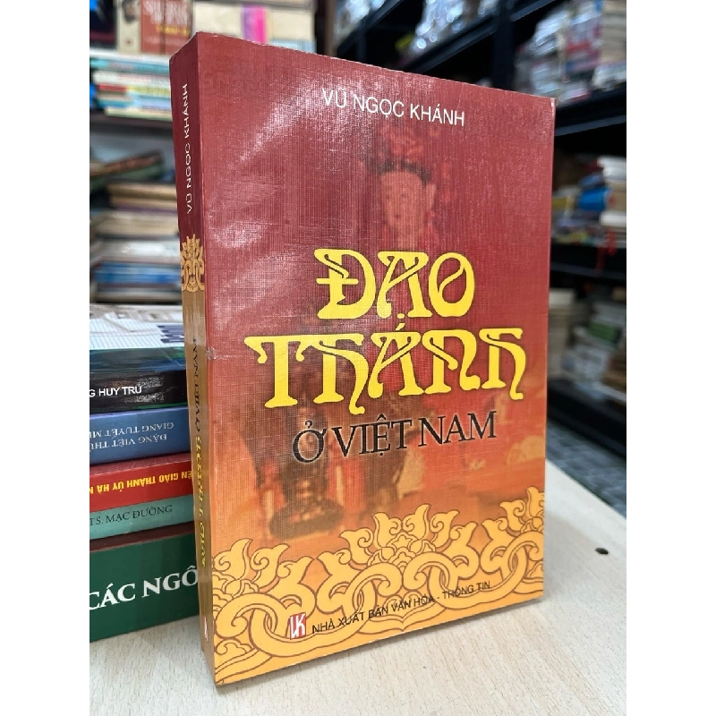 Đạo thánh ở Việt Nam - Vũ Ngọc Khánh 784492