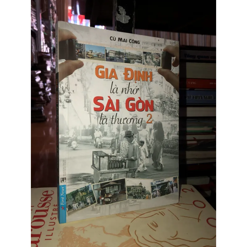 Gia Định là nhớ Sài Gòn là thương 2 - Cù Mai Công 758250
