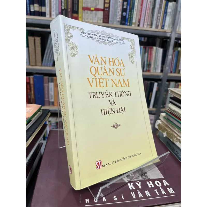 VĂN HOÁ QUÂN SỰ VIỆT NAM TRUYỀN THỐNG VÀ HIỆN ĐẠI 705446