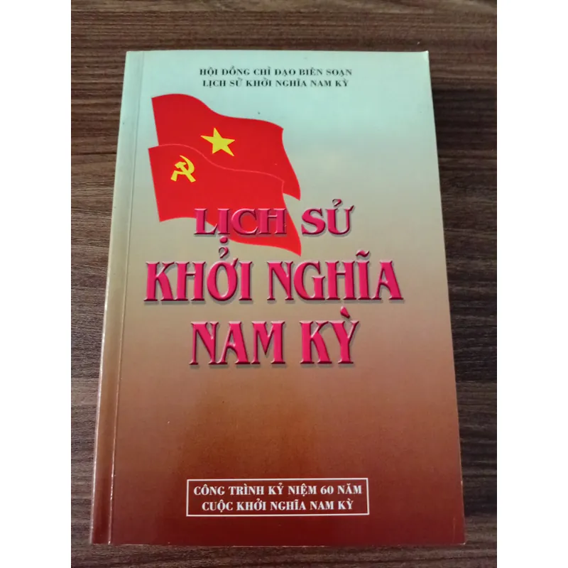 SÁCH LỊCH SỬ KHỞI NGHĨA NAM KỲ 730537