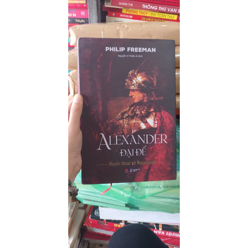 ALEXANDER Đại Đế - Philip Freeman 522380