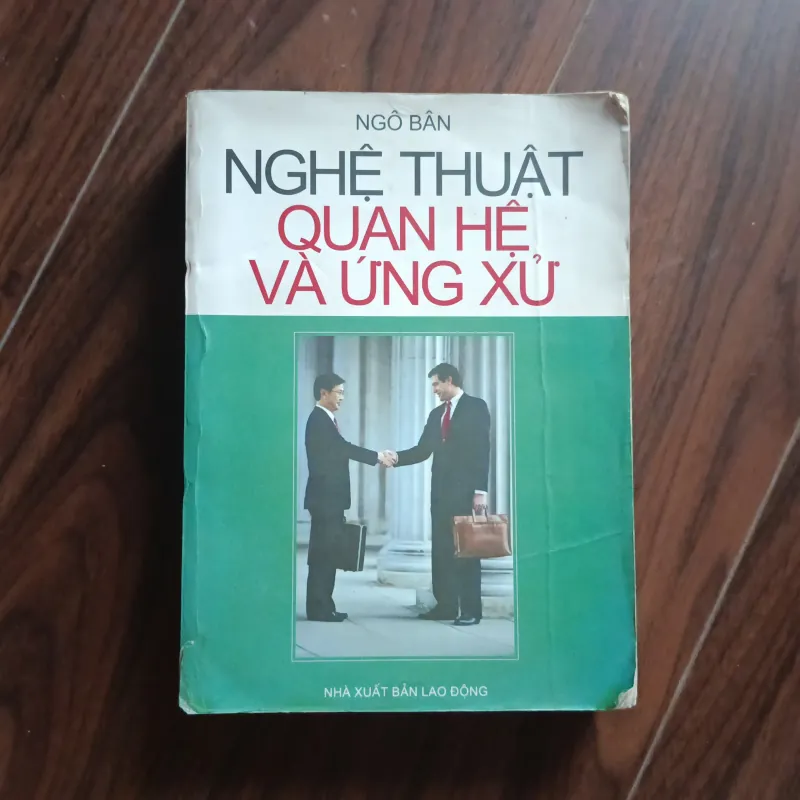Nghệ thuật quan hệ và ứng xử - ngô bân 1038123