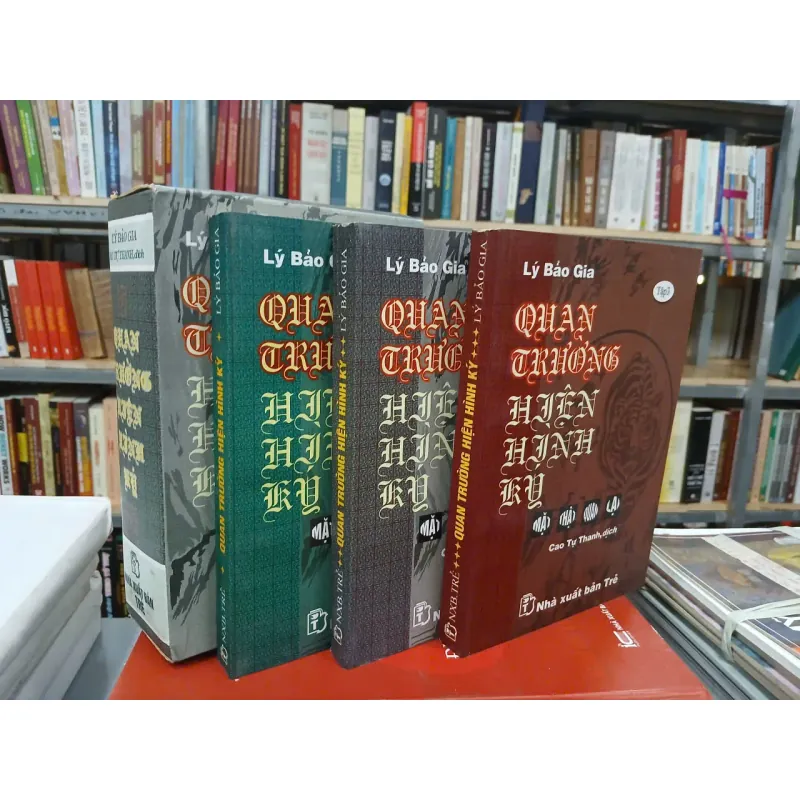 QUAN TRƯỜNG HIỆN HÌNH KÝ - LÝ BẢO GIA (Cao Tự Thanh dịch) 996484