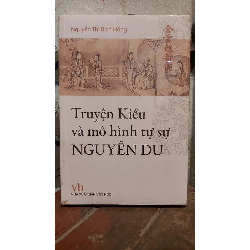 Truyện Kiều và mô hình tự sự Nguyễn Du 334124