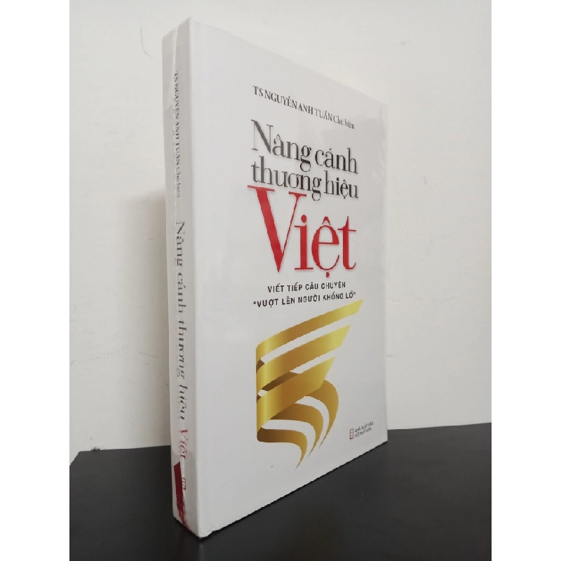 [Phiên Chợ Sách Cũ] Nâng Cánh Thương Hiệu Việt - Viết Tiếp Câu Chuyện "Vượt Lên Người Khổng Lồ" (Bìa Cứng) - TS. Nguyễn Anh Tuấn 1302 ASB Oreka Blogmeo 230225 389627