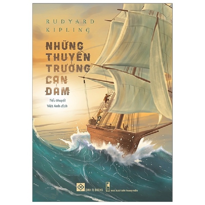 Những Thuyền Trưởng Can Đảm - Rudyard Kipling 183691