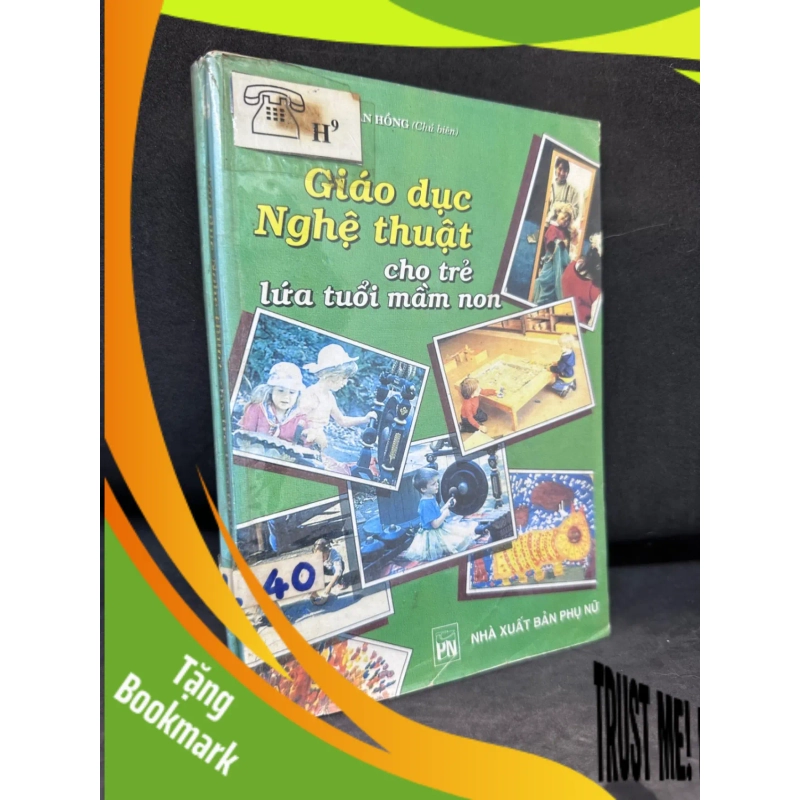 (TẶNG BOOKMARK) Giáo Dục Nghệ Thuật Cho Trẻ Lứa Tuổi Mầm Non, Lê Xuân Hồng, Mới 60% (Ố Vàng), 2002 RBK2407 944224