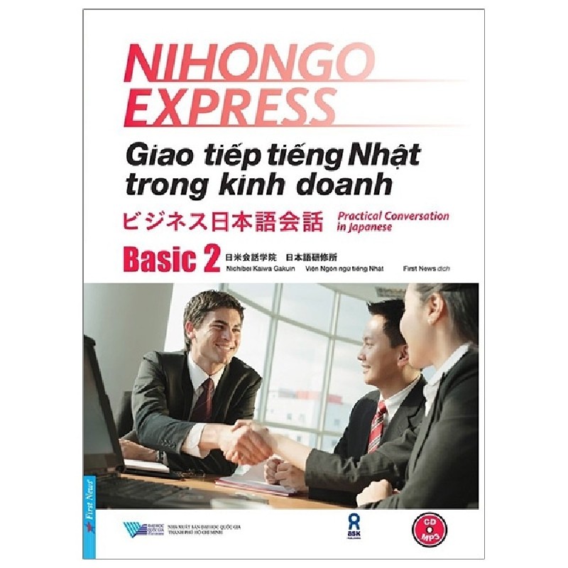 Giao Tiếp Tiếng Nhật Trong Kinh Doanh - Basic 2 - Nichibei Laiwa Gakuin 58572