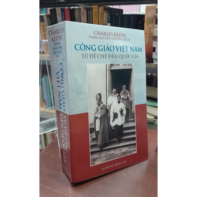 CÔNG GIÁO VIỆT NAM TỪ  ĐẾ CHẾ ĐẾN QUỐC GIA 355006