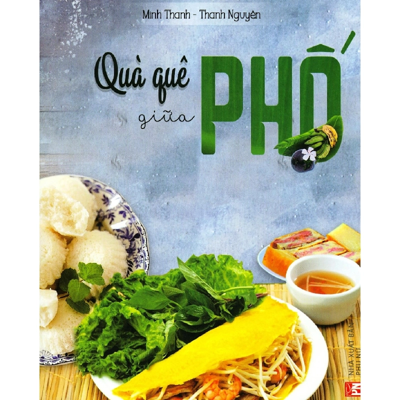 Quà quê giữa phố - Minh Thanh - Thanh Nguyên STB3080 Văn Hóa 534922