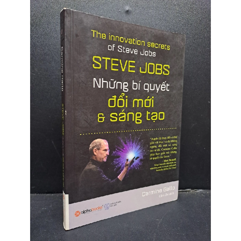 Steve Jobs những bí quyết đổi mới và sáng tạo mới 90% 2017 HCM0107 Carmine Gallo KỸ NĂNG 342015