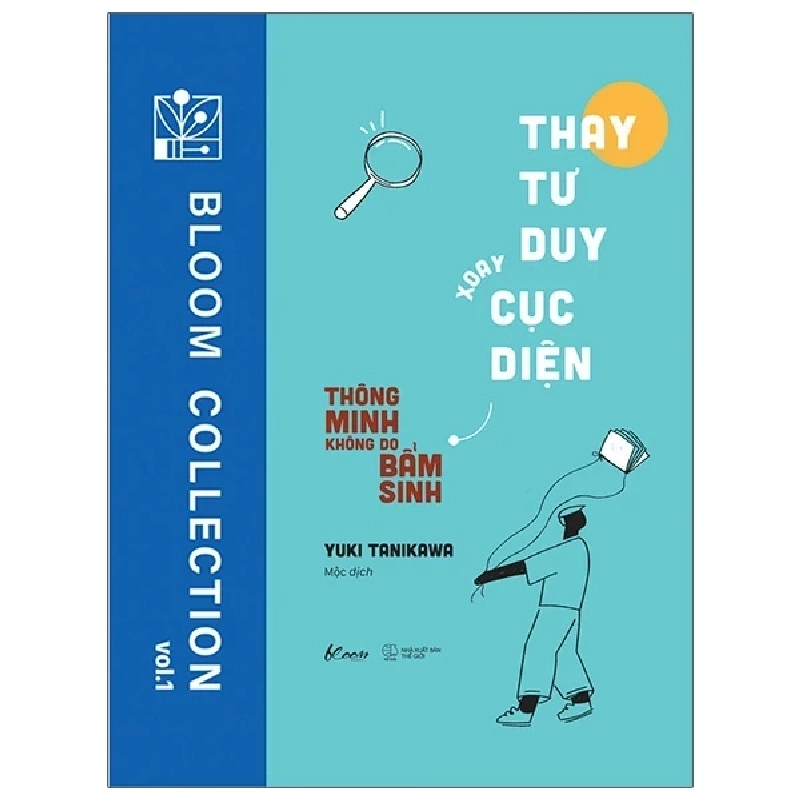 Thay Tư Duy - Xoay Cục Diện: Thông Minh Không Do Bẩm Sinh - Yuki Tanikawa 282311