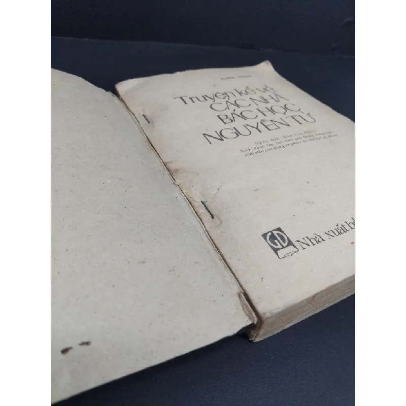 Truyện kể về các nhà bác học nguyên tử mới 70% bẩn bìa, ố vàng, tróc bìa, tróc gáy 1985 HCM2811 Robert Jungk VĂN HỌC 692804