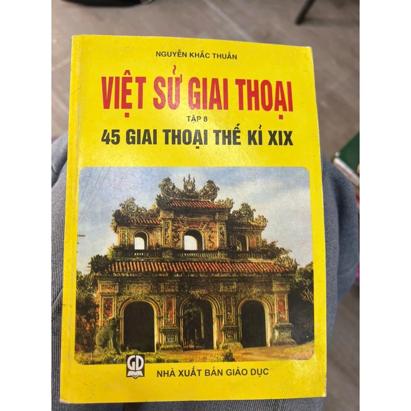 Việt sử giai thoại tập 8 - NXB Giáo dục .8 336347