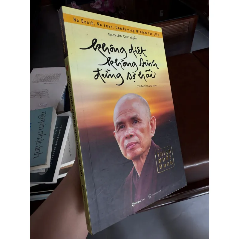 Không diệt không sinh đừng sợ hãi” – Thích Nhất Hạnh 973234