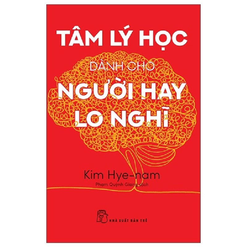 Tâm Lý Học Dành Cho Người Hay Lo Nghĩ (2025) - Kim Hye-Nam 699726