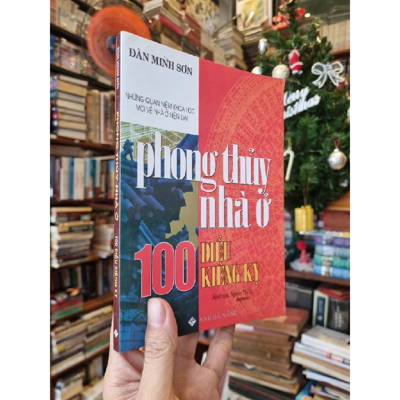 Phong Thủy Nhà Ở : 100 Điều Kiêng Kỵ - Đàn Minh Sơn 353100