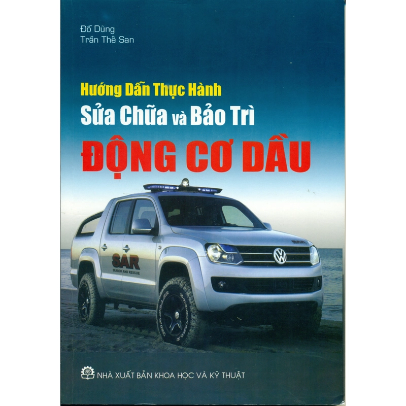 Hướng dẫn thực hành sửa chữa và bảo trì động cơ dầu 540316