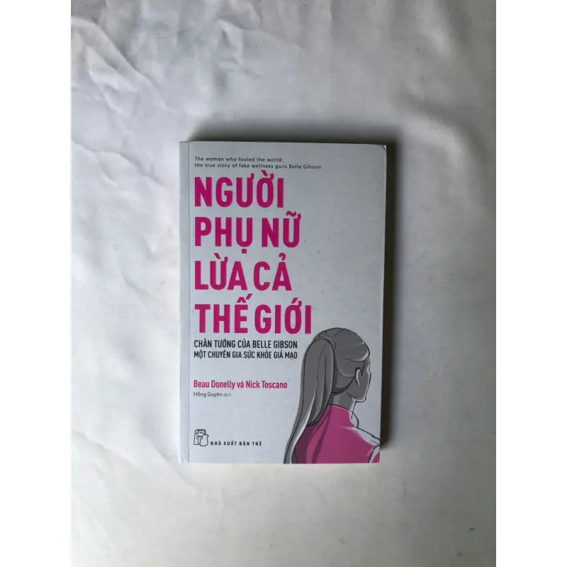 Người Phụ Nữ Lừa Cả Thế Giới - Beau Donelly, Nick Toscano 977292